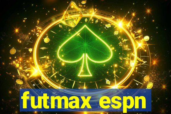 futmax espn