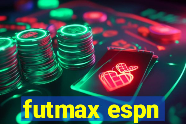 futmax espn