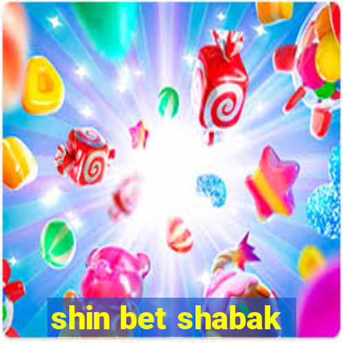 shin bet shabak