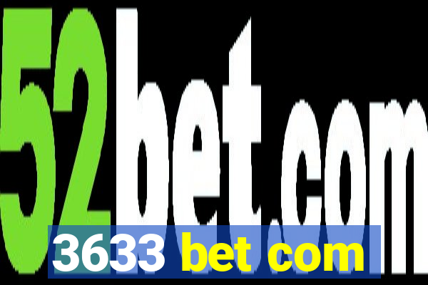 3633 bet com