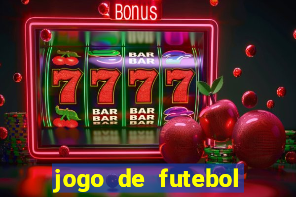 jogo de futebol que joga online