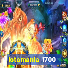 lotomania 1700