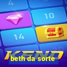 beth da sorte