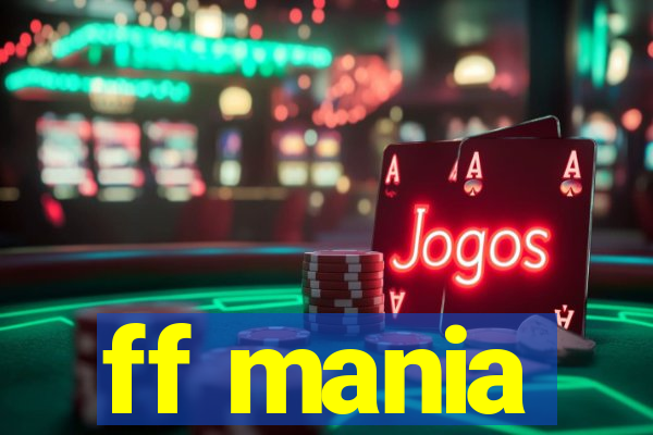 ff mania