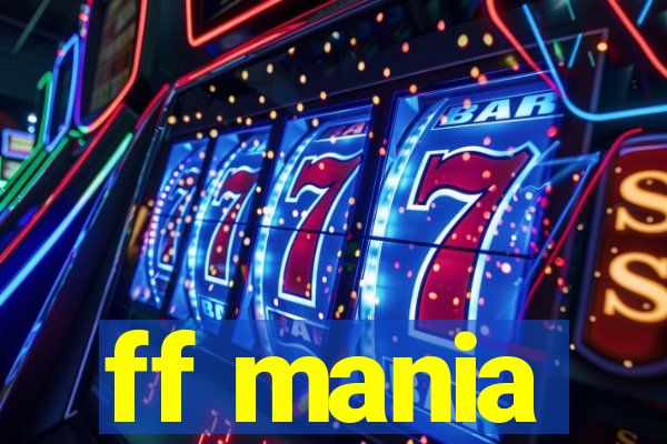 ff mania