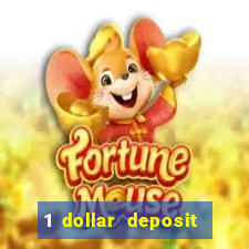 1 dollar deposit casino usa