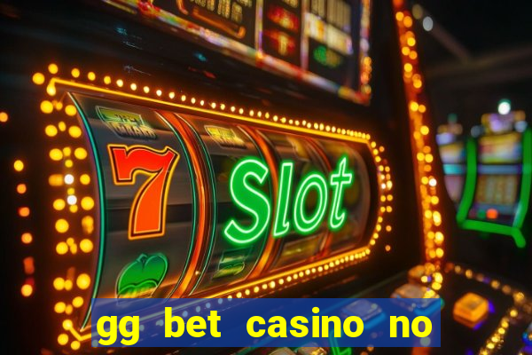 gg bet casino no deposit bonus