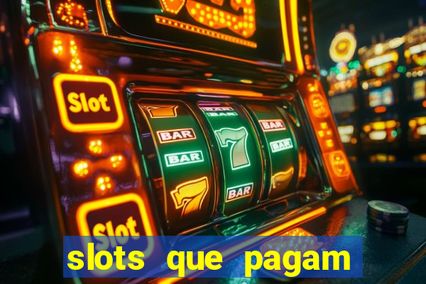 slots que pagam dinheiro real no pix