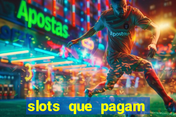 slots que pagam dinheiro real no pix