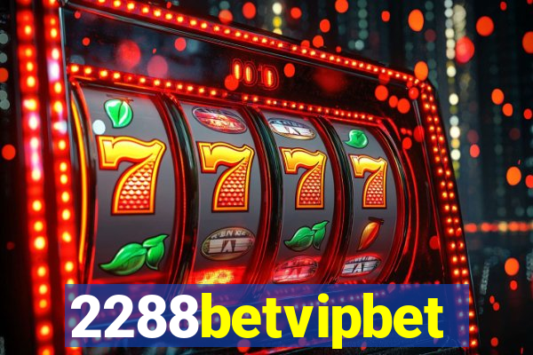 2288betvipbet