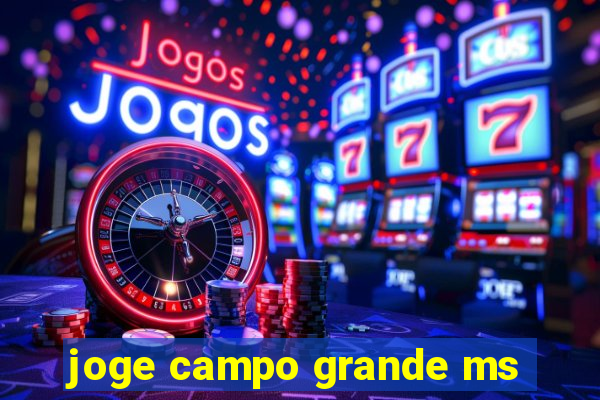 joge campo grande ms