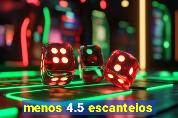 menos 4.5 escanteios