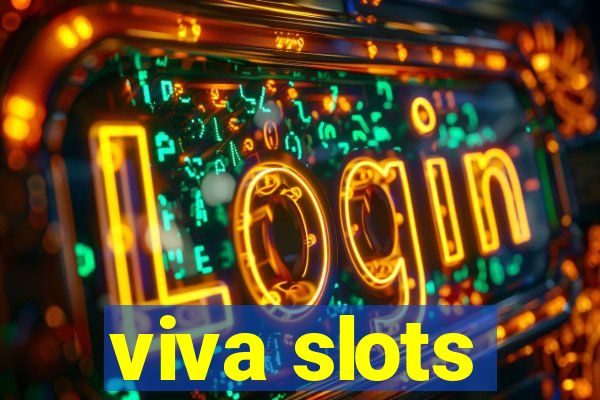 viva slots