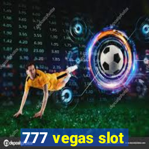 777 vegas slot