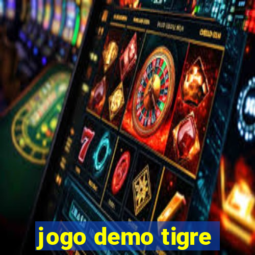 jogo demo tigre