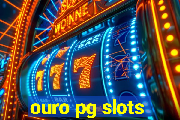 ouro pg slots