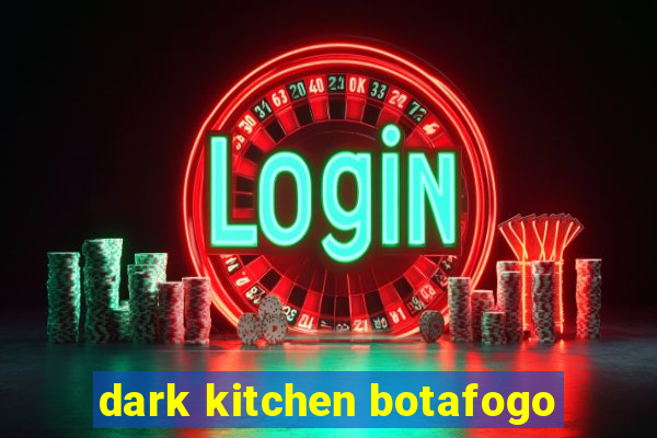 dark kitchen botafogo