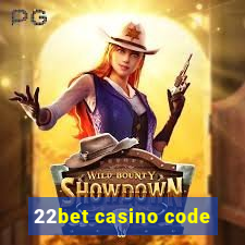 22bet casino code