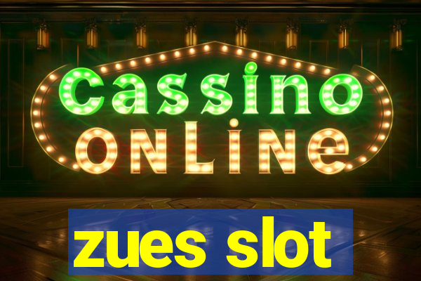 zues slot