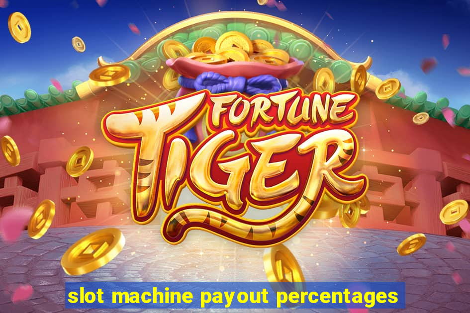 slot machine payout percentages