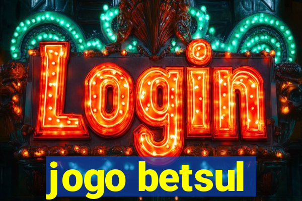 jogo betsul