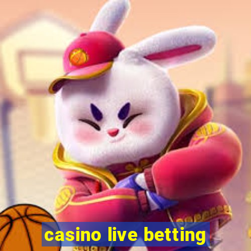 casino live betting