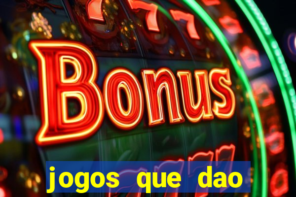 jogos que dao dinheiro sem precisar depositar