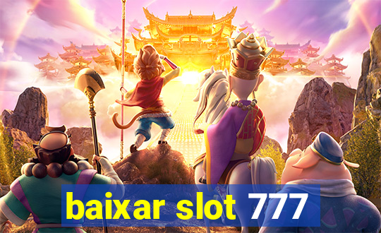 baixar slot 777