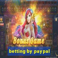 betting by paypal