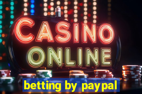 betting by paypal