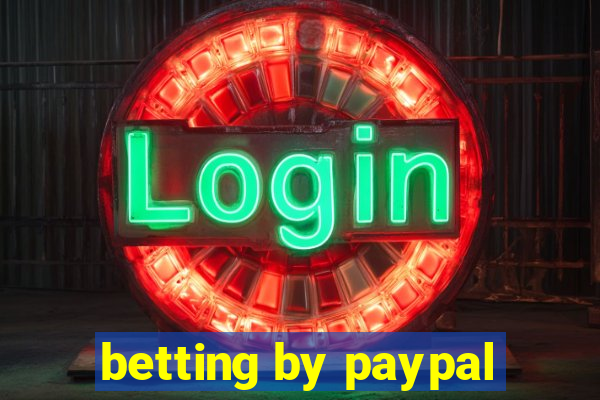 betting by paypal