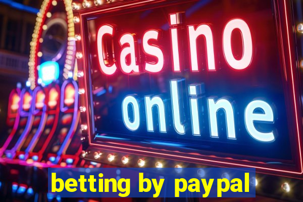 betting by paypal