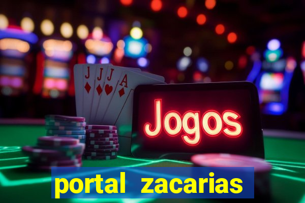 portal zacarias jo茫o miguel