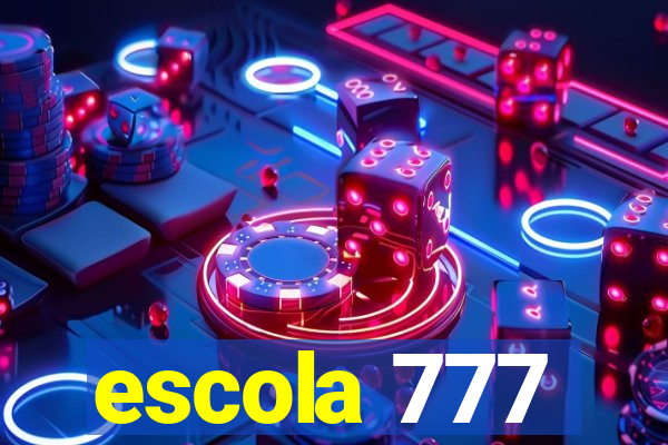 escola 777