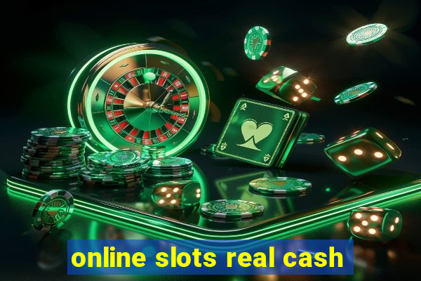 online slots real cash