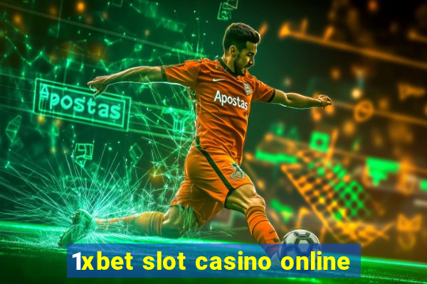 1xbet slot casino online