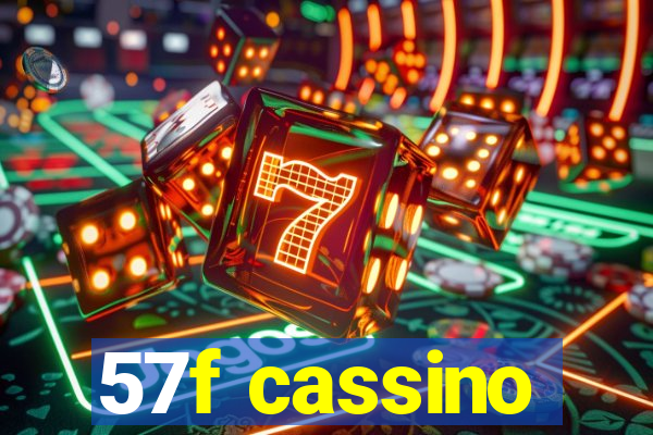 57f cassino