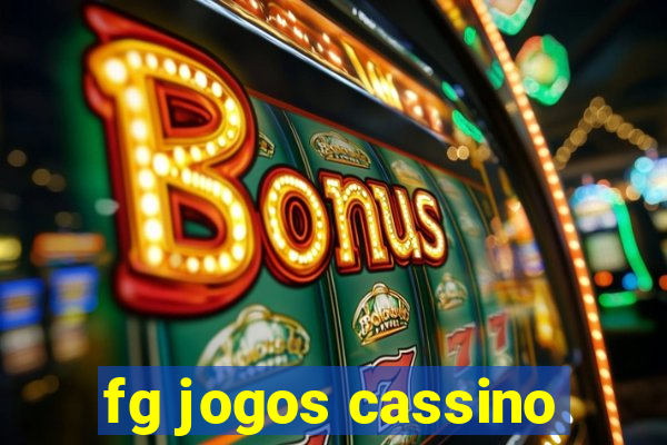 fg jogos cassino