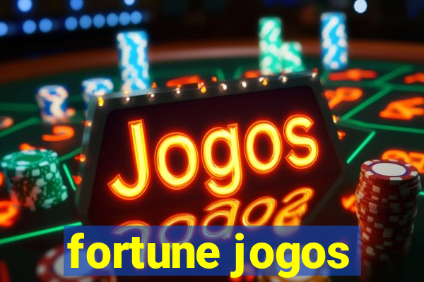 fortune jogos