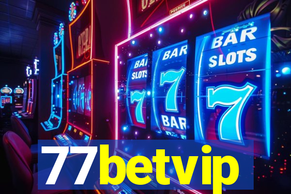 77betvip