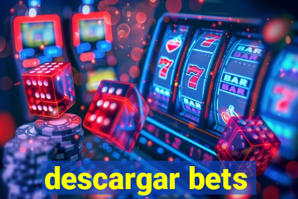 descargar bets