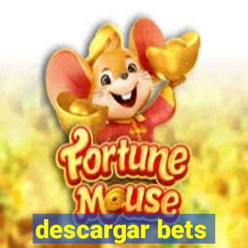 descargar bets