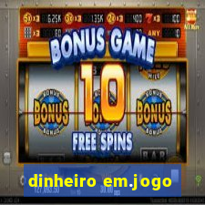 dinheiro em.jogo