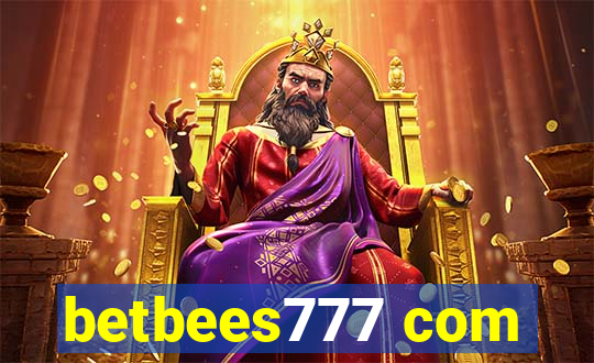 betbees777 com