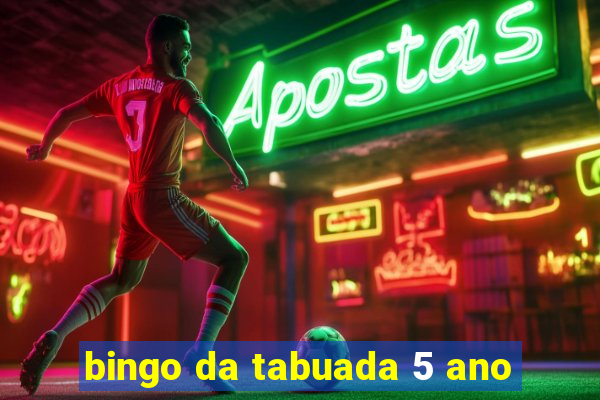 bingo da tabuada 5 ano