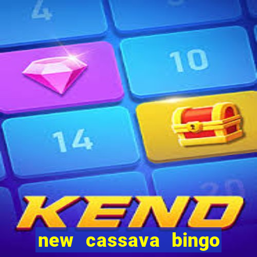 new cassava bingo sites 2022