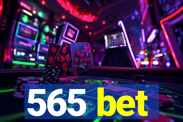 565 bet