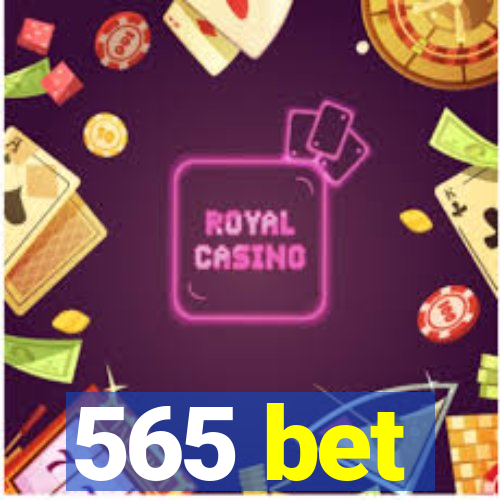 565 bet