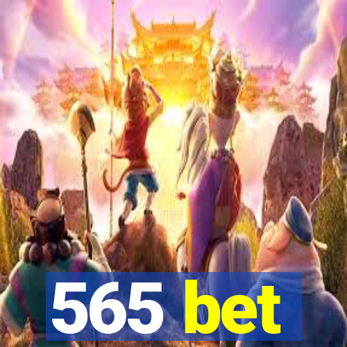 565 bet