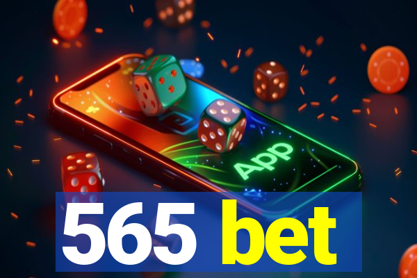 565 bet